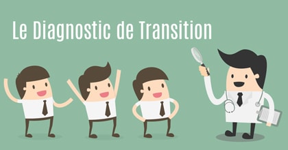 Transition : un diagnostic pour passer à l