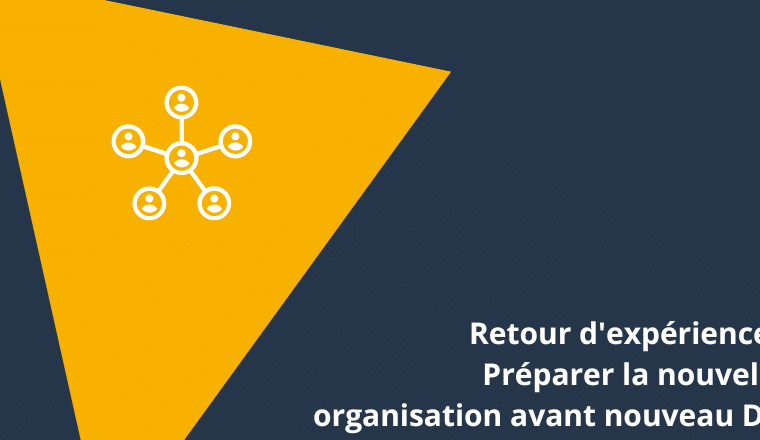 organisation nouveau dg