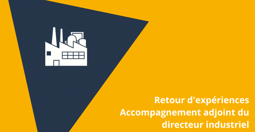 accompagnement adjoint du directeur industriel